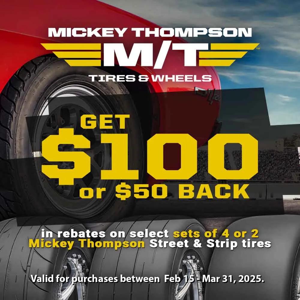 Mickey Thompson Tire Rebate!